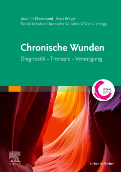 Chronische Wunden (Diagnostik – Therapie – Versorgung)